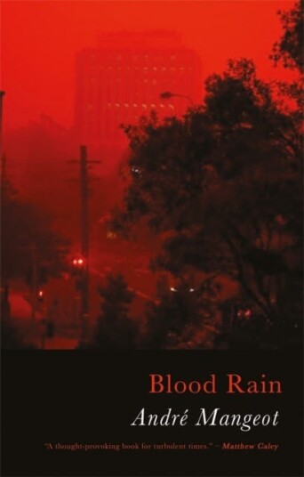 Blood Rain Av Andre Mangeot Blood Rain Av Andre Mangeot