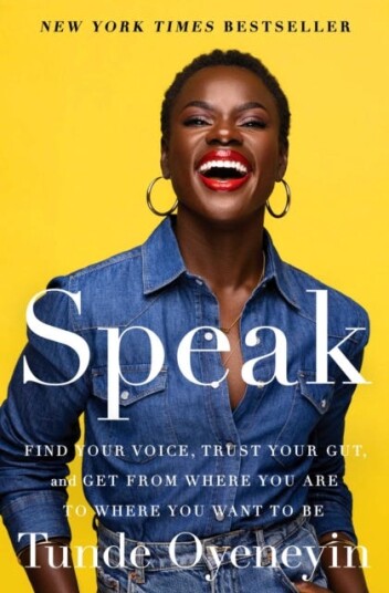 Speak Find Your Voice Trust Your Gut and Get from Where You Are to Where You Want to Be Speak Find Your Voice Trust Your Gut and Get from Where You Are to Where You Want to Be