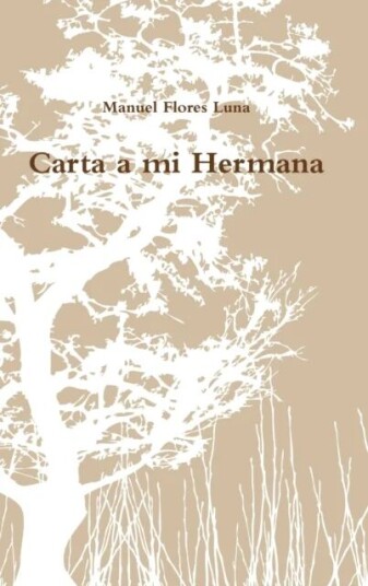 Carta A Mi Hermana Av Manuel Flores Luna