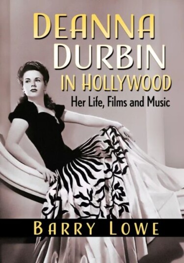 Deanna Durbin In Hollywood Av Barry Lowe