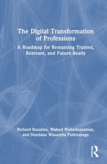 The Digital Transformation of Professions The Digital Transformation of Professions