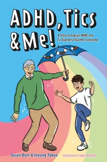 Adhd, Tics & Me! Av Susan Ozer, Inyang Takon Adhd, Tics & Me! Av Susan Ozer, Inyang Takon