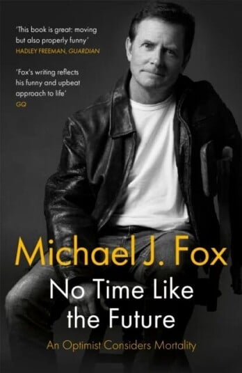 No Time Like The Future Av Michael J Fox
