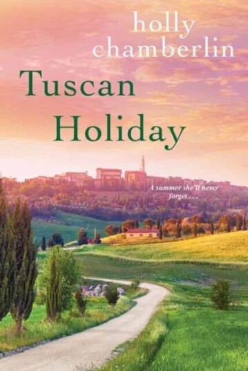 Tuscan Holiday Av Holly Chamberlin