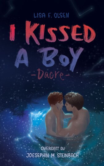 I kissed a boy Dacre I kissed a boy Dacre