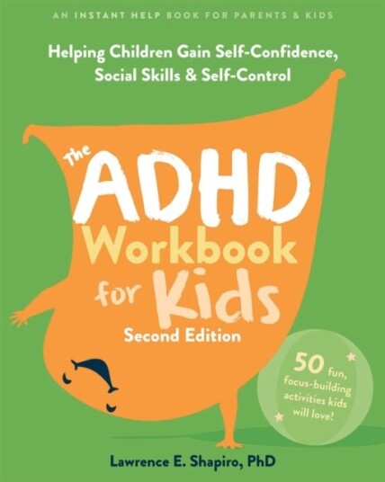 The ADHD Workbook for Kids The ADHD Workbook for Kids