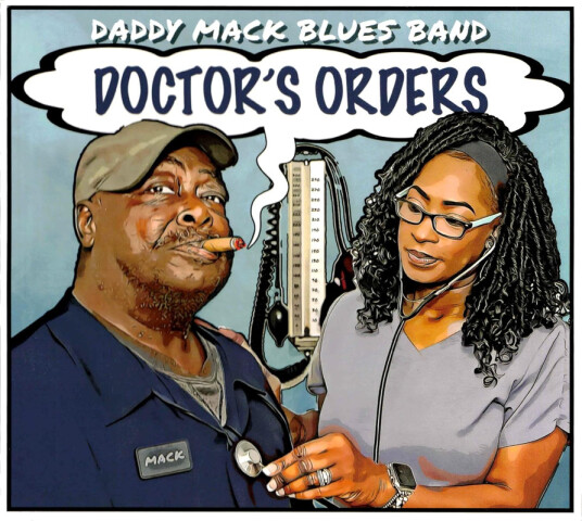 Daddy Mack Blues Band Doctor's Orders CD