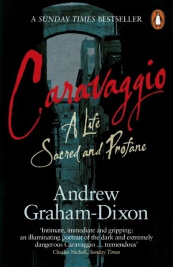 Caravaggio Av Andrew Graham Dixon