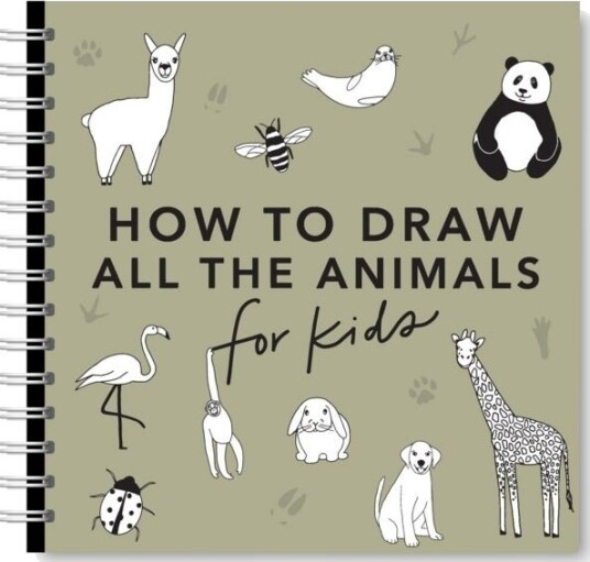 All the Animals: How to Draw Books for Kids with Dogs Cats Lions Dolphins and More