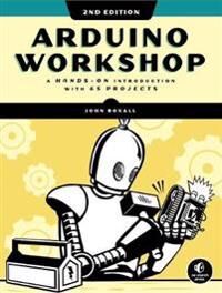 Arduino Workshop, 2nd Edition Av John Boxall
