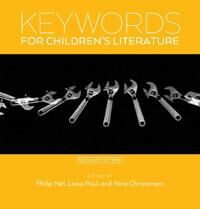 Keywords For Children'S Literature, Second Edition Av Lissa Paul Nina Christensen Philip Nel