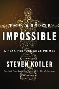 ART Kotler Steven The Art of Impossible