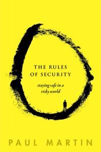 The Rules Of Security Av Paul (Honorary Principal Research Fellow  Martin