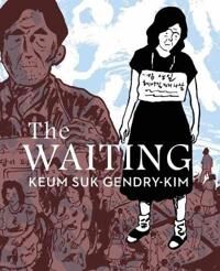 The Waiting Av Keum Suk Gendry-Kim