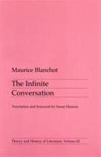 Infinite Conversation Av Maurice Blanchot Infinite Conversation Av Maurice Blanchot