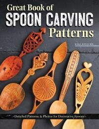Great Book Of Spoon Carving Patterns Av David Western Great Book Of Spoon Carving Patterns Av David Western
