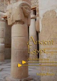 Ancient Egypt Av Salima (American University Of Cairo) Ikram