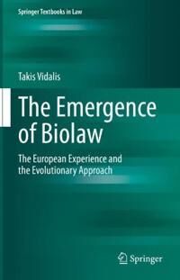 The Emergence Of Biolaw Av Takis Vidalis