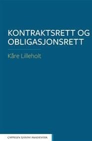 Kontraktsrett Og Obligasjonsrett Av Kåre Lilleholt
