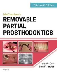Mccracken'S Removable Partial Prosthodontics Av Alan B. (Prosthodontic Consultant And Professor Of Dentistry In The Department Of Dental Specialt