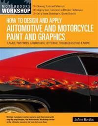 How To Design And Apply Automotive And Motorcycle Paint And Graphics Av Joann Bortles