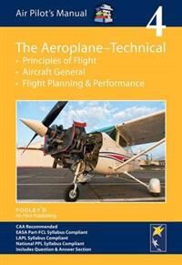 Air Pilot'S Manual - Aeroplane Technical - Principles Of Flight, Aircraft General, Flight Planning & Av Dorothy Saul-Pooley, Philip Baxter Air Pilot'S Manual - Aeroplane Technical - Principles Of Flight, Aircraft General, Flight Planning & Av Dorothy Saul-Pooley, Philip Baxter