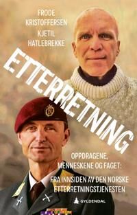 Etterretning Av Kjetil Hatlebrekke, Frode Kristoffersen Etterretning Av Kjetil Hatlebrekke, Frode Kristoffersen