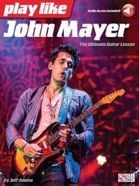 Play Like John Mayer Av Jeff Adams