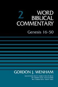 Wenham, Gordon John Genesis 1650, Volume 2