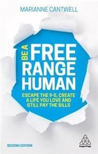Be A Free Range Human Av Marianne Cantwell