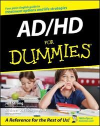 Strong J ADD and ADHD For Dummies