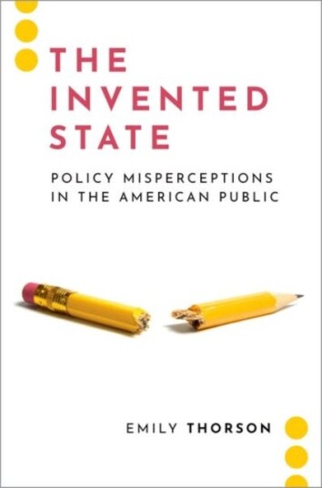 The Invented State Policy Misperceptions in the American Public