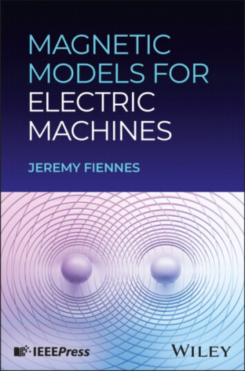 Magnetic Models for Electric Machines