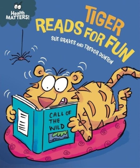 Health Matters: Tiger Reads for Fun Health Matters: Tiger Reads for Fun