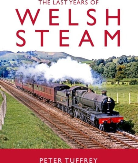 The Last Years of Welsh Steam