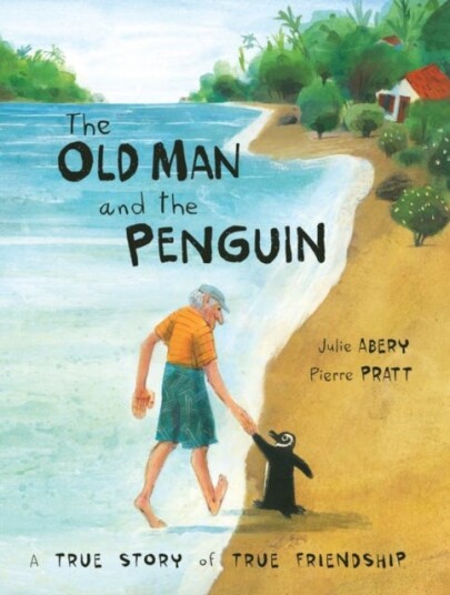 The Old Man And The Penguin Av Julie Abery