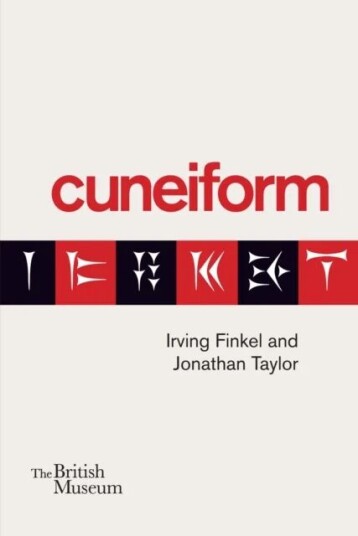 Cuneiform Av Irving Finkel, Jonathan Taylor Cuneiform Av Irving Finkel, Jonathan Taylor