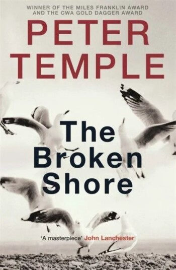 The Broken Shore Av Peter Temple The Broken Shore Av Peter Temple