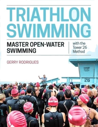 Triathlon Swimming Av Gerry Rodrigues Triathlon Swimming Av Gerry Rodrigues