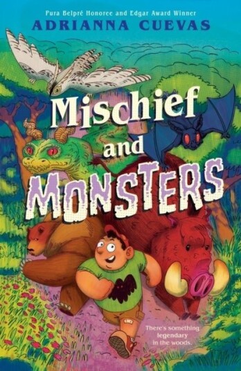 Mischief and Monsters Mischief and Monsters