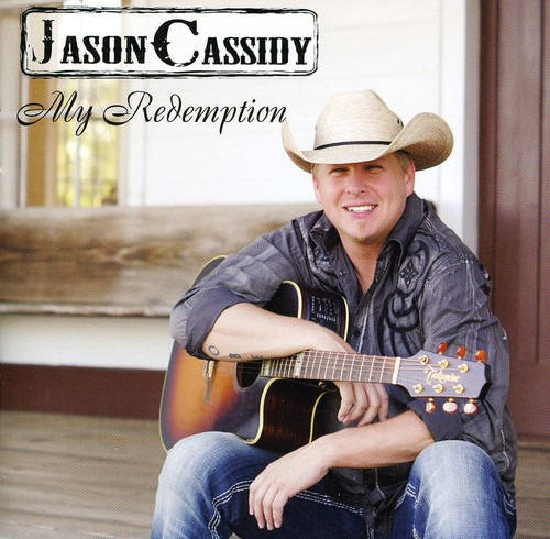 Jason Cassidy My Redemption CD