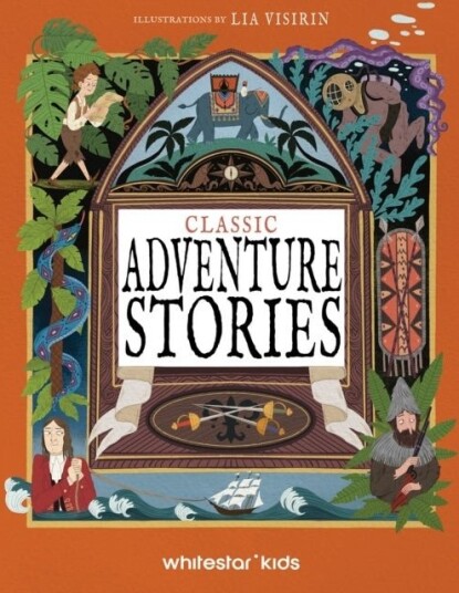 Classic Adventure Stories Classic Adventure Stories