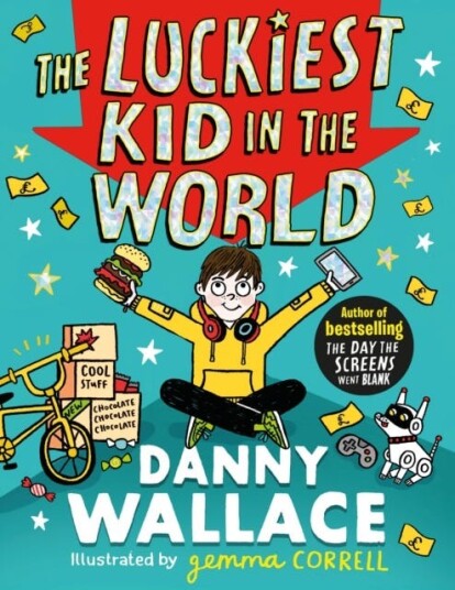 The Luckiest Kid In The World Av Danny Wallace