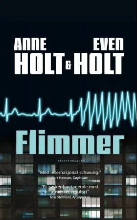 Flimmer Av Anne Holt, Even Holt