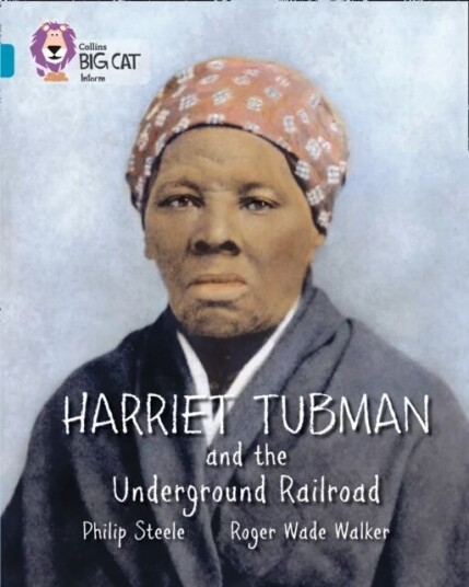 Harriet Tubman And The Underground Railroad Av Philip Steele