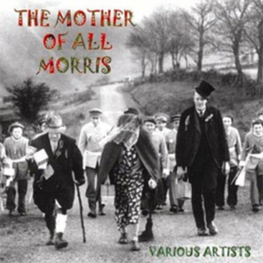 Diverse Artister The Mother Of All Morris CD