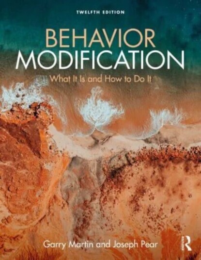 Behavior Modification av Garry (University of Winnipeg Canada) Martin, Joseph J. Pear