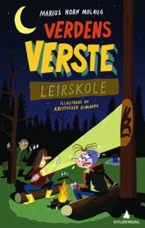 Verdens Verste Leirskole Av Marius Horn Molaug