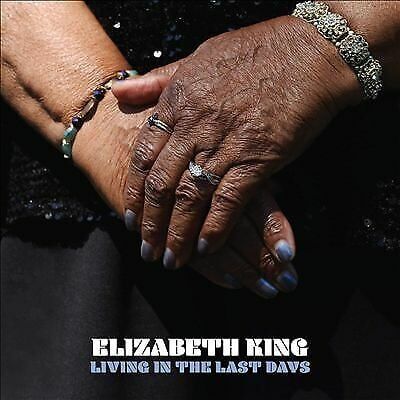 MediaTronixs Elizabeth King : Living In The Last Days CD Pre-Owned