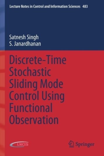 Discrete Time Stochastic Sliding Mode Control Using Functional Observation